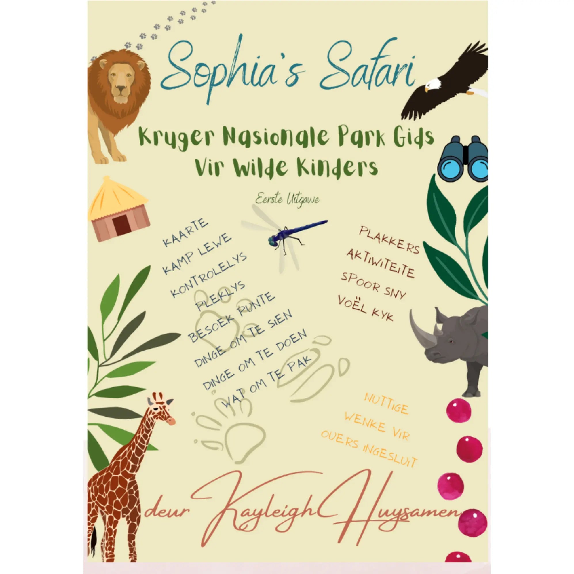 Sophia's Safari - Kruger Nasionale Park Gids Vir Wilde Kinders (AFR) Wild Kids books SA
