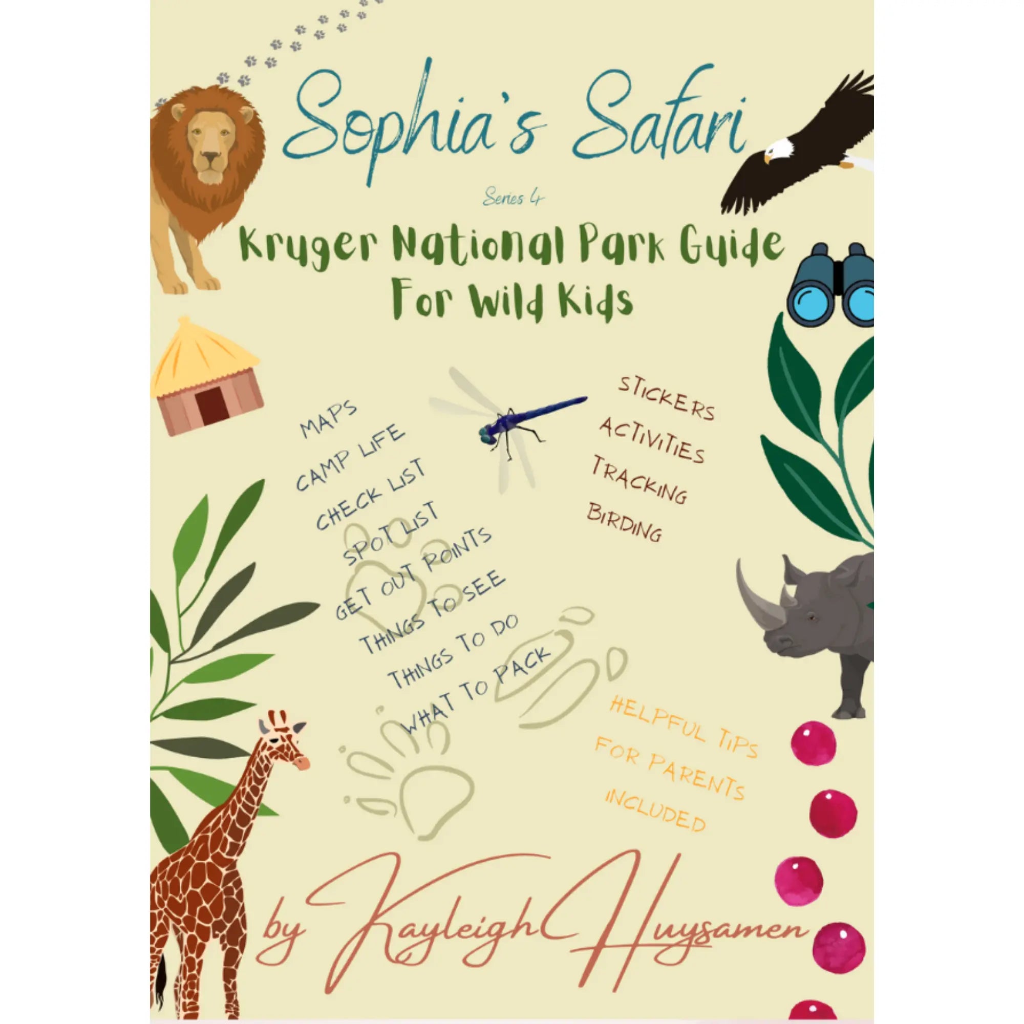 Sophia's Safari - Kruger National Park Guide for Wild Kids (ENG) Wild Kids books SA
